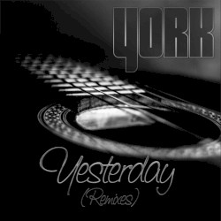 Yesterday (Remixes)