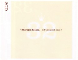Surujen kitara - 32 Greatest Hits