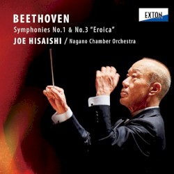 Symphonies no. 1 & no. 3 "Eroica"