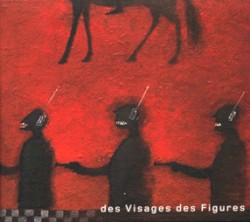 Des visages des figures