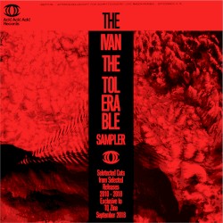 The Ivan the Tolerable Sampler: Selected Cuts From Selected Releases 2010-2018