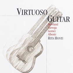 Virtuoso Guitar: Classical Masterpieces for Guitar