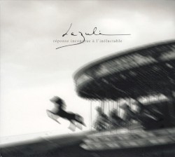 Réponse incongrue à l’inéluctable