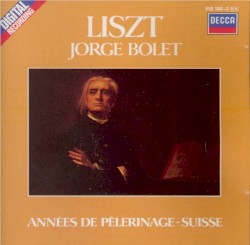 The Piano Works, Volume 5: Années de pèlerinage – Suisse