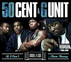 If I Can’t / Poppin’ Them Thangs