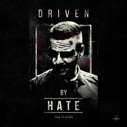 Driven by hate