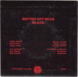 Better Off Dead / Black