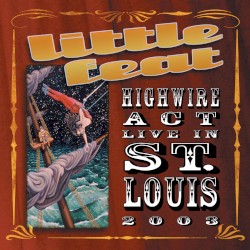 Highwire Act Live in St. Louis 2003