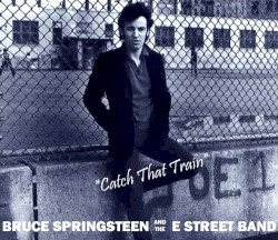 “Catch That Train”