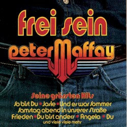 Frei sein: Seine größten Hits