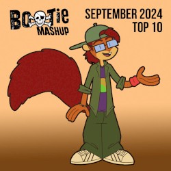 Bootie Mashup Top 10 – September 2024