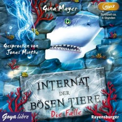 Internat der bösen Tiere: Die Falle