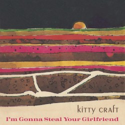 I'm Gonna Steal Your Girlfriend