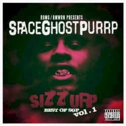 Best of S.G.P.: Sizzurp Tape