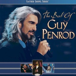 Gaither Gospel Series: The Best of Guy Penrod