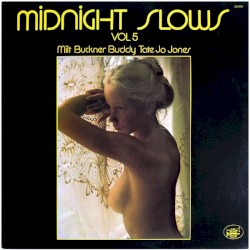 Midnight Slows, Vol 5
