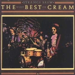 Strange Brew: The Very Best of Cream