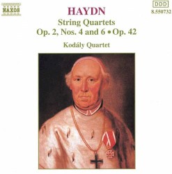 String Quartets: Op. 2, nos. 4 & 6 / Op. 42