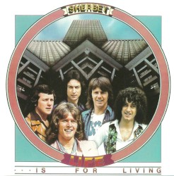 Life... Is for Living