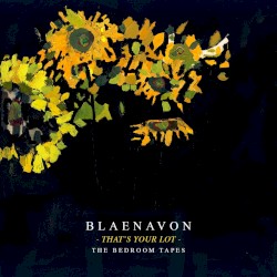 That’s Your Lot: The Bedroom Tapes