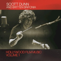 Scott Dunn: Hollywood Film Music, Vol. 1