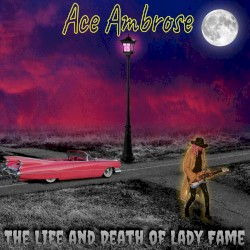 The Life and Death of Lady Fame