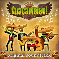 Guacamelee! Original Soundtrack