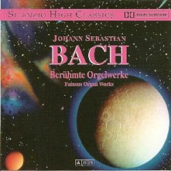 Berühmte Orgelwerke/Famous Organ Works