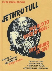 Too Old to Rock ’n’ Roll: Too Young to Die!: The TV Special Edition