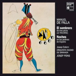 El Sombrero de tres picos / Noches en los jardines de España