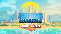 Cities: Skylines - Sunny Breeze