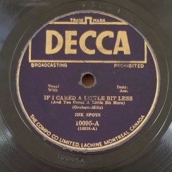 If I Cared a Little Bit Less / Mine All Mine, My My