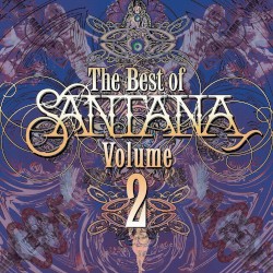 The Best of Santana, Volume 2
