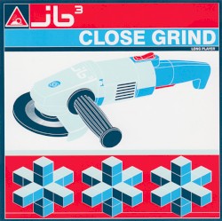 Close Grind