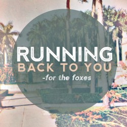 Running Back to You