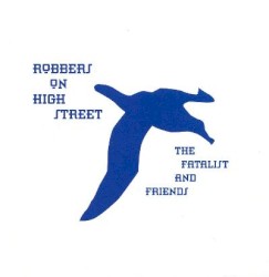 The Fatalist and Friends