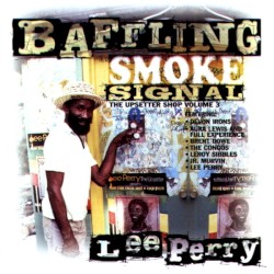 Baffling Smoke Signal: The Upsetter Shop, Volume 3