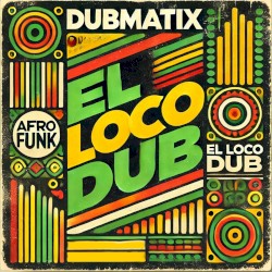 El Loco Dub