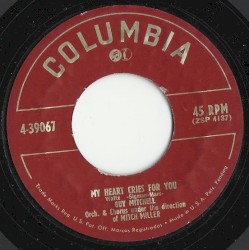 My Heart Cries for You / The Roving Kind