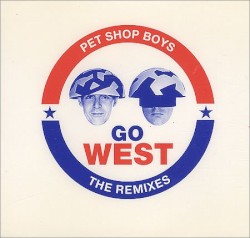 Go West: The Remixes