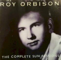 The Complete Sun Sessions