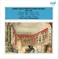 A Choice Collection of Lessons and Ayres 1663-1756