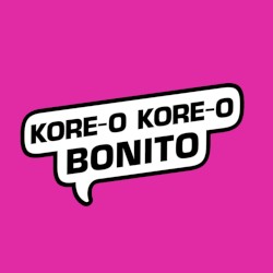 Kore‐o Kore‐o Bonito