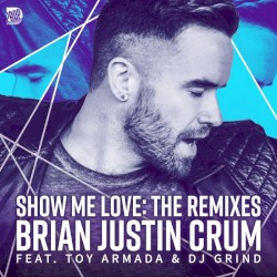 Show Me Love: The Remixes