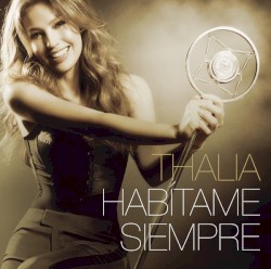 Habítame siempre