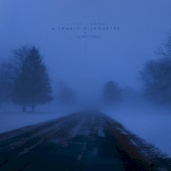 a lonely silhouette