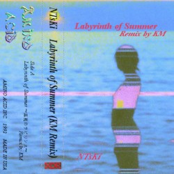 Labyrinth of Summer (KM Remix)