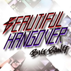 BEAUTIFUL HANGOVER