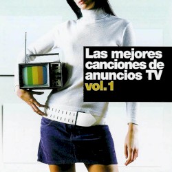 Las mejores canciones de anuncios TV vol.1
