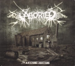 The Archaic Abattoir